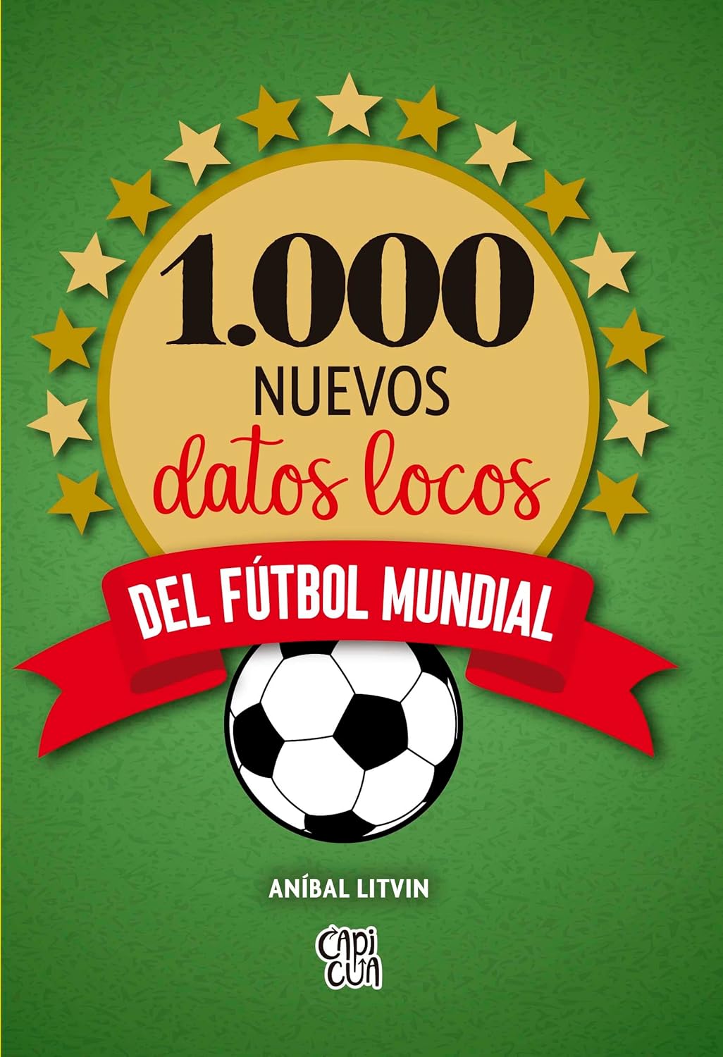 1000 NUEVOS DATOS LOCOS DEL FÚTBOL MUNDIAL