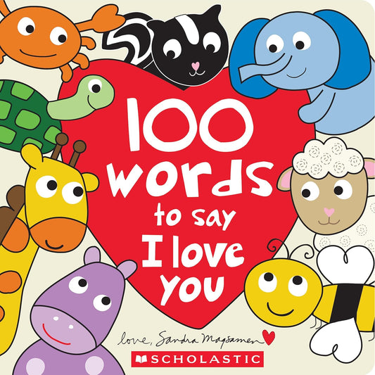 100 Words to Say I Love You -  Sandra Magsamen